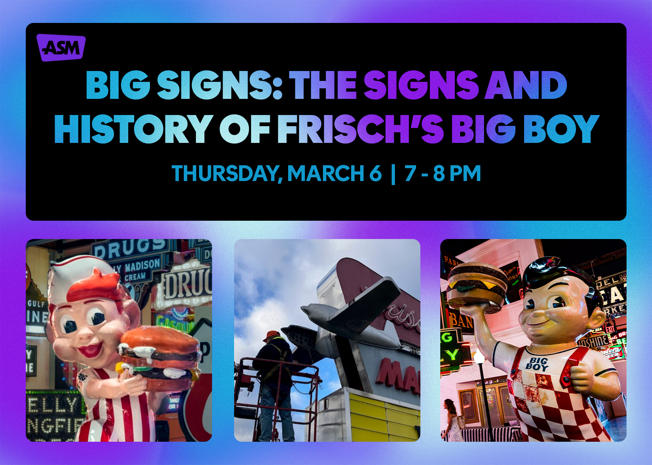 Big Signs: The Signs and History of Frisch's Big Boy