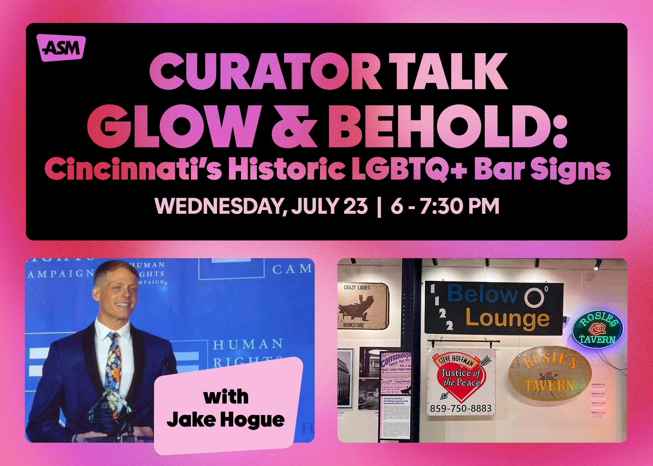 Curator Talk - Glow & Behold: Cincinnati's Historic LGBTQ+ Bar Signs