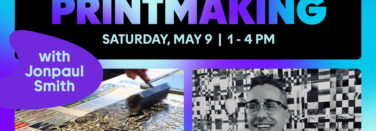 Join Jonpaul Smith for a Printmaking workshop at the ASM