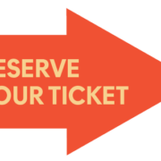 Orange arrow button with pale yellow text that reads, "Reserve Your Ticket"