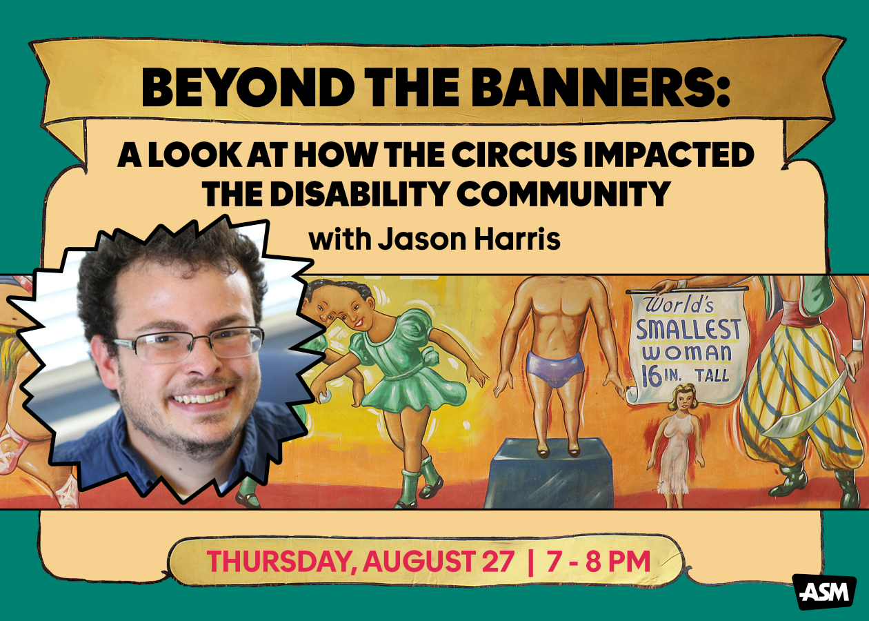 Beyond the Banners: A Look at How the Circus Impacted the Disability Community