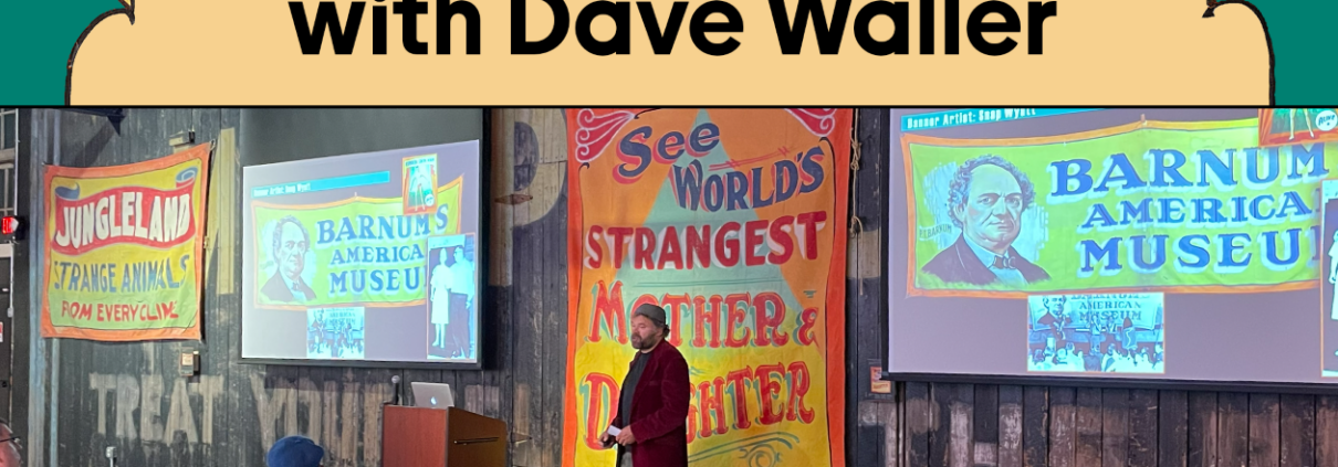 Collector Talk with Dave Waller Thursday, August 20 7 - 8 pm