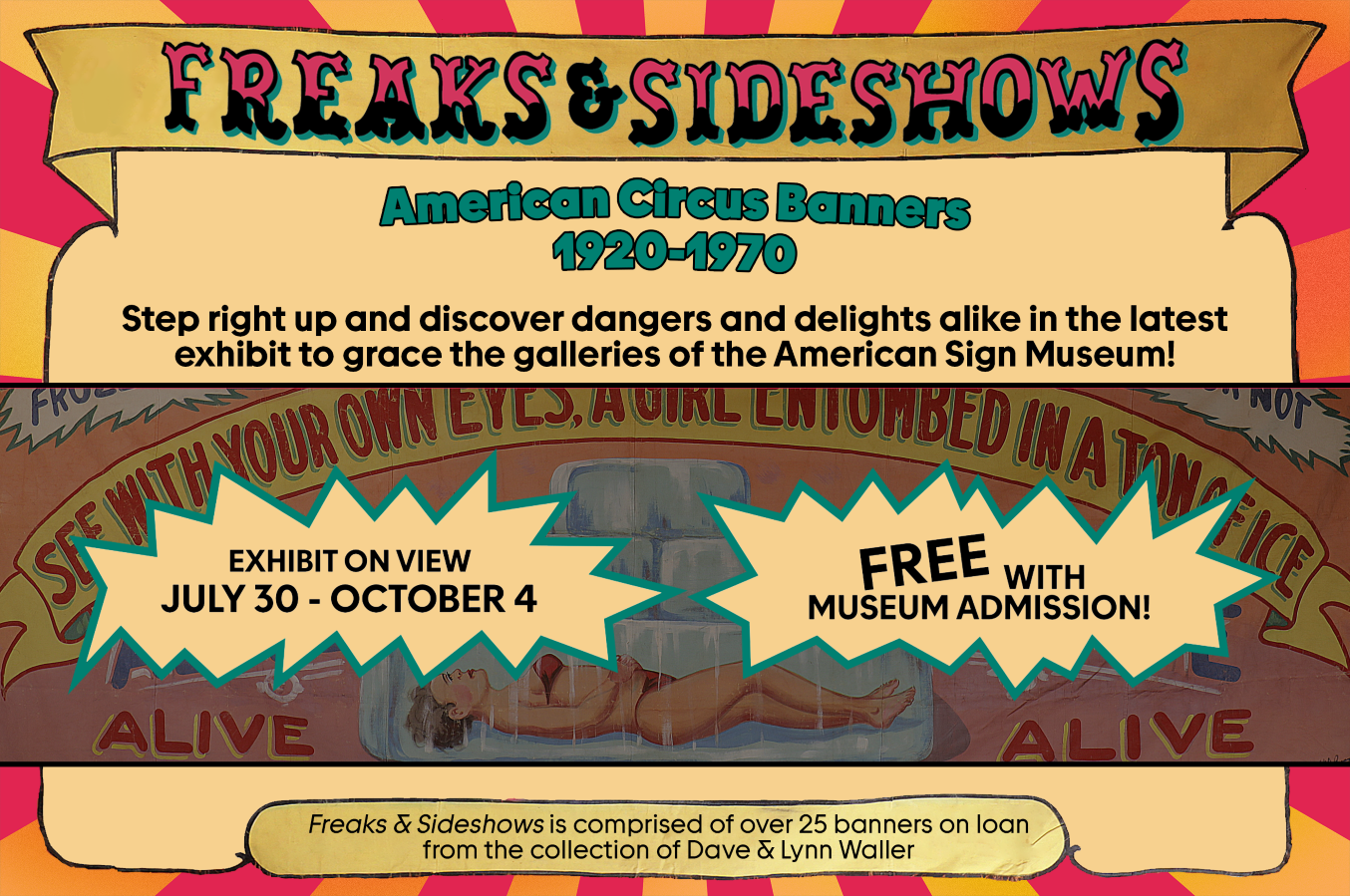 Freaks & Sideshows: American Circus Banners 1920-1970 is on view now through October 4.
