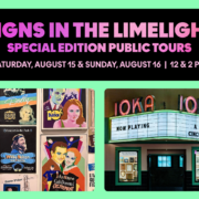 Signs in the Limelight special edition public tours