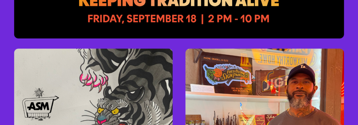 Trademarked: Keeping Tradition Alive, September 18 from 2 - 10pm