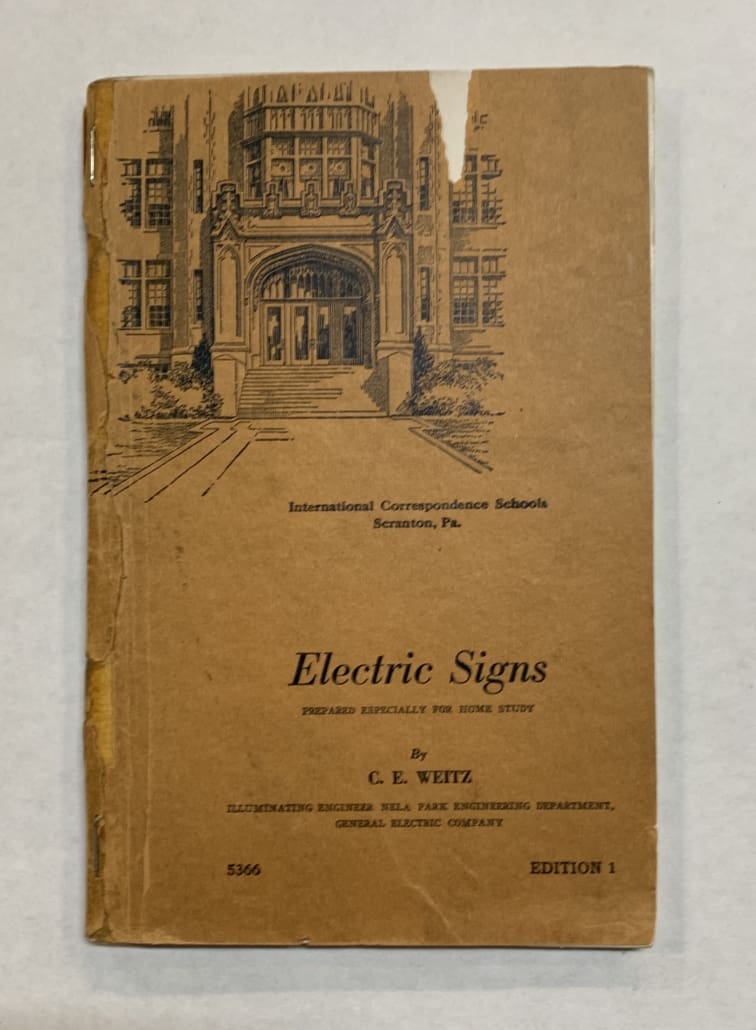 Electric Signs - Prepared Especially for Home Study by C.E. Weitz ...