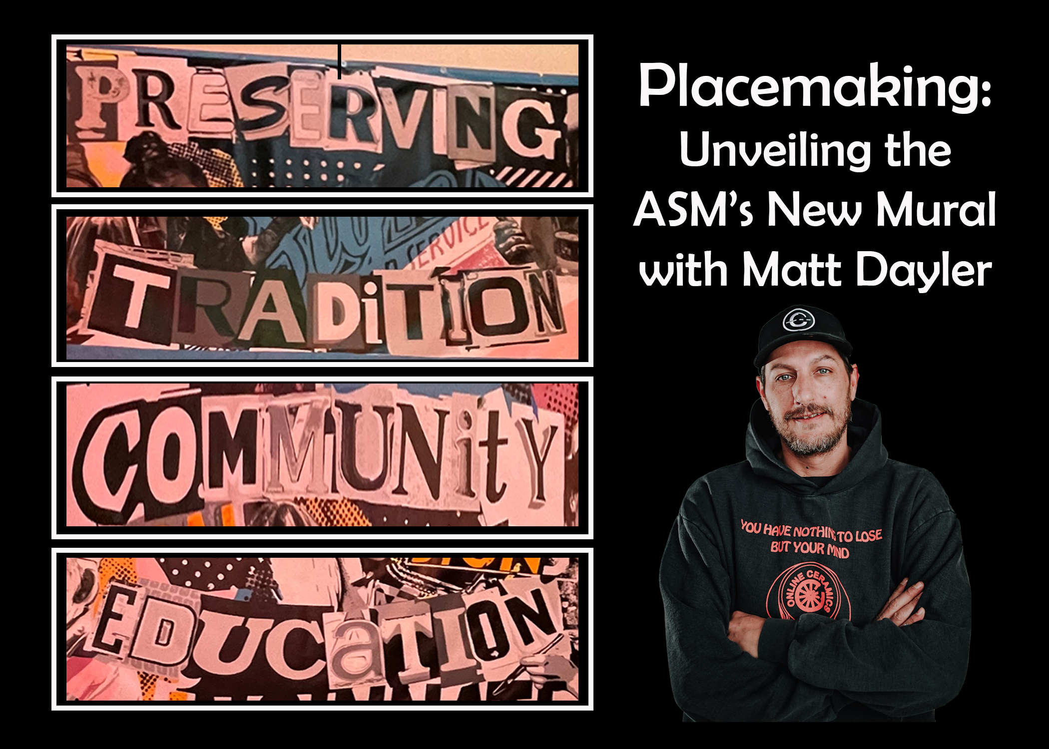 Placemaking: Unveiling the ASM's New Mural