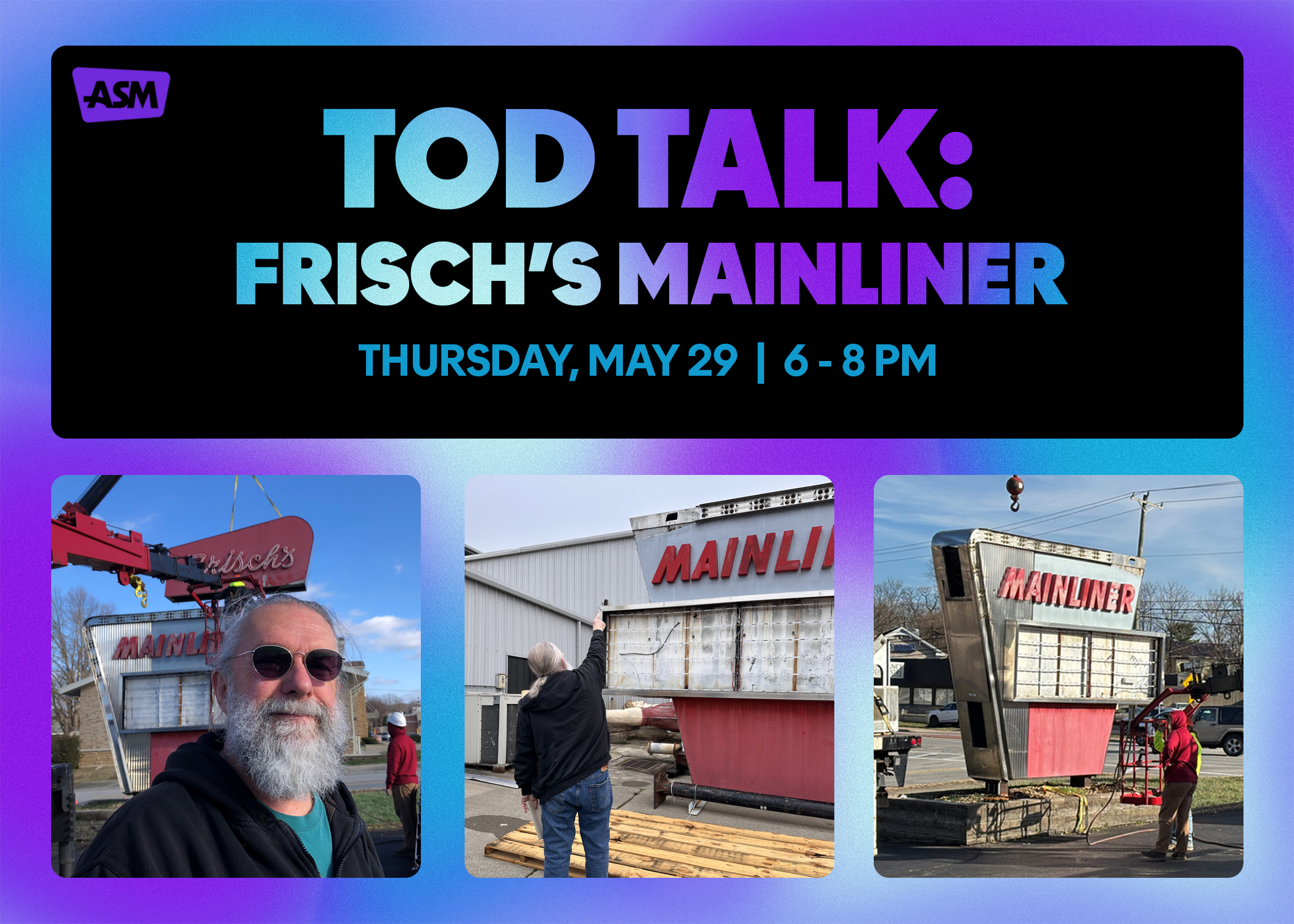 Tod Talk: Restoring the Mainliner Sign